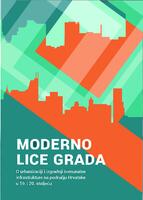 prikaz prve stranice dokumenta Moderno lice grada : o urbanizaciji i izgradnji komunalne infrastrukture na području Hrvatske u 19. i 20. stoljeću